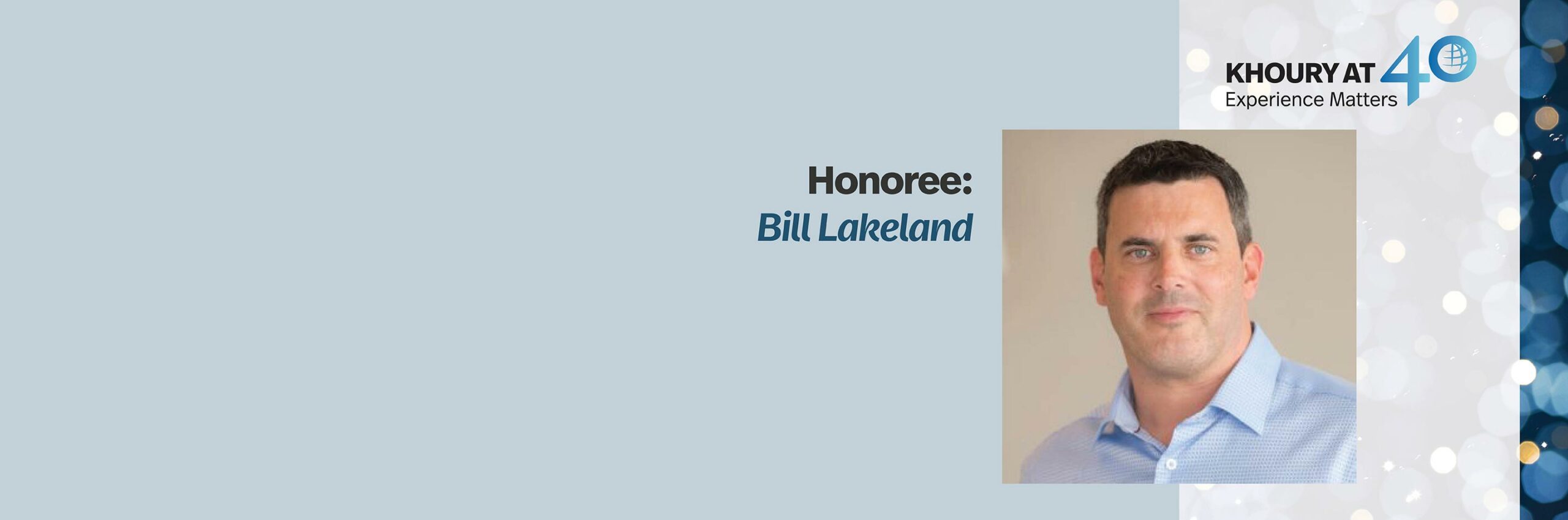 40 for 40 Honoree: Bill Lakeland