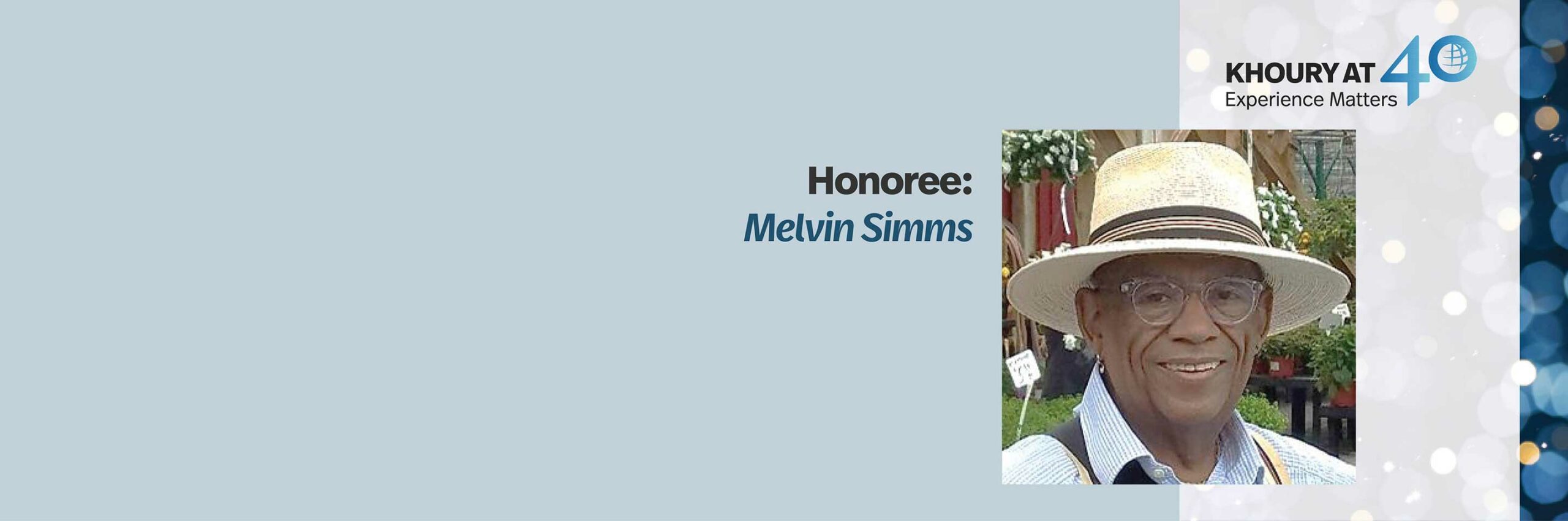 40 for 40 Honoree: Melvin Simms