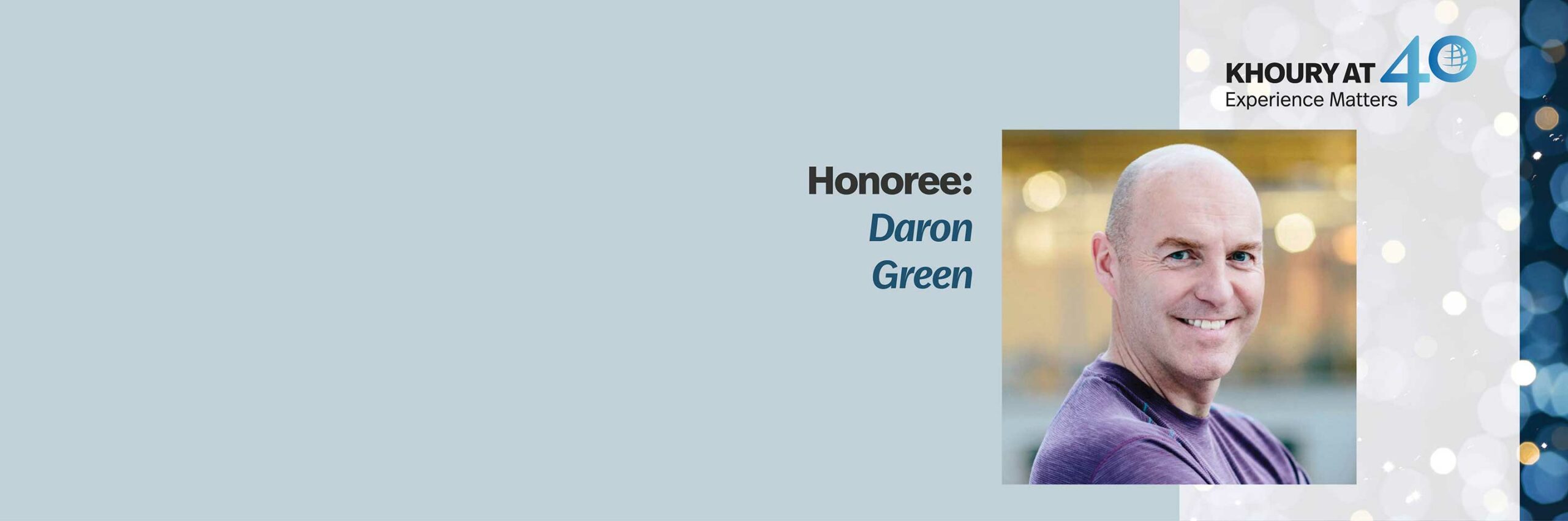 40 for 40 Honoree: Daron Green