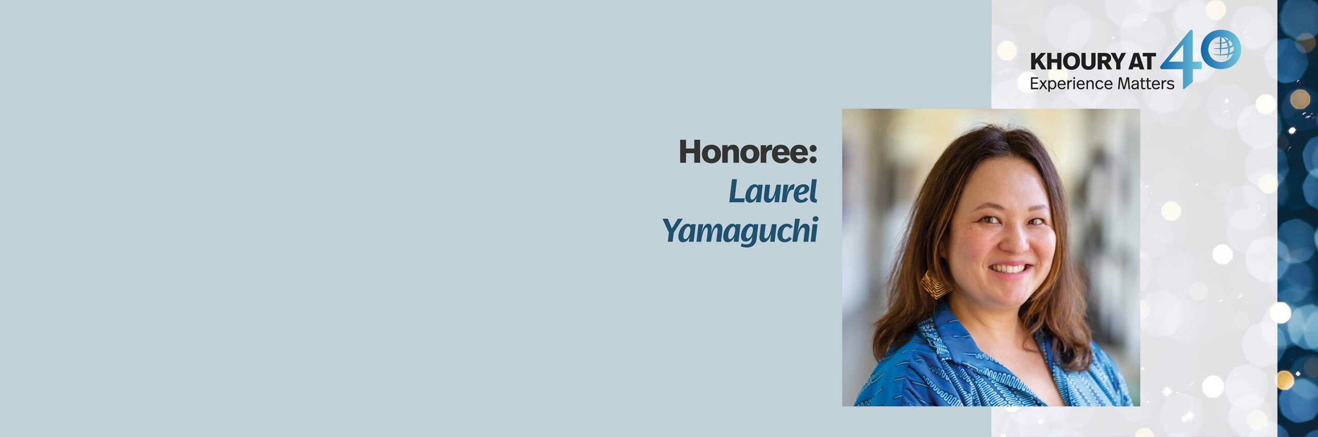 40 for 40 Honoree: Laurel Yamaguchi