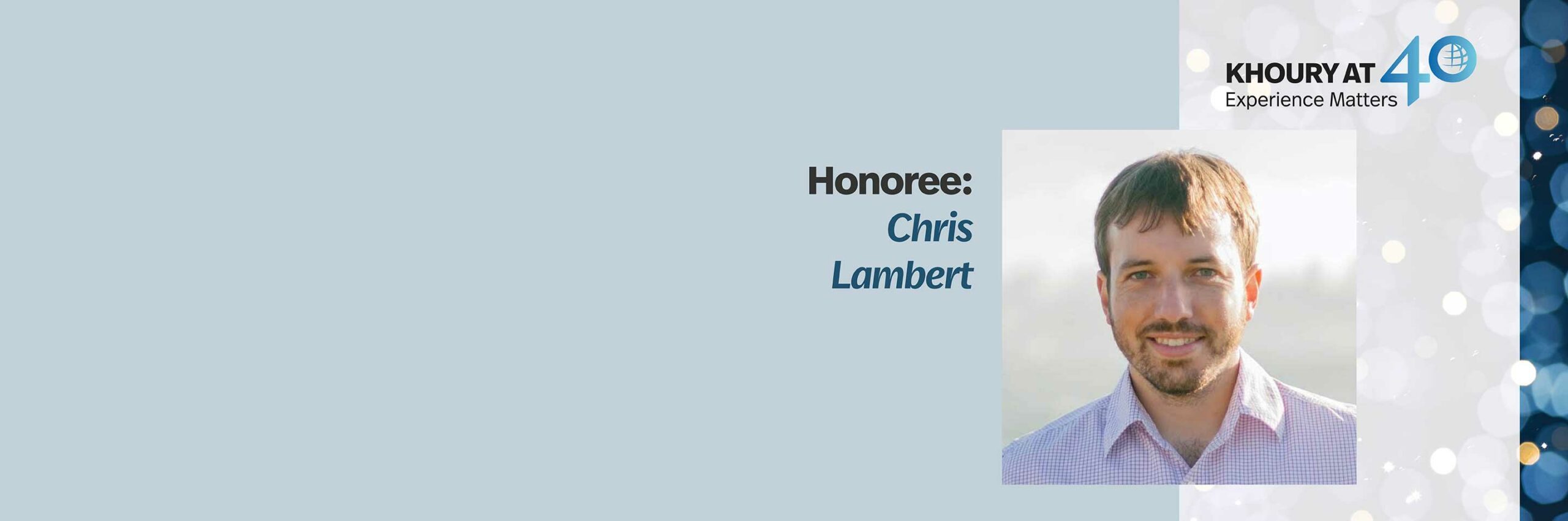 40 for 40 Honoree: Chris Lambert
