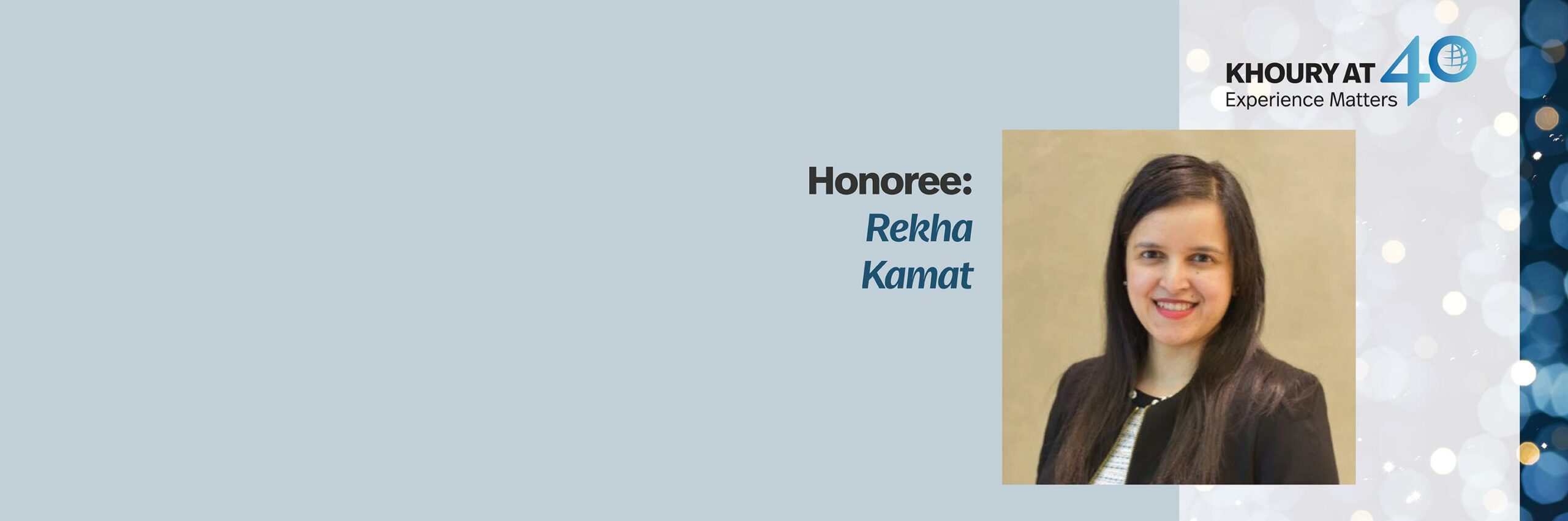 40 for 40 Honoree: Rekha Kamat