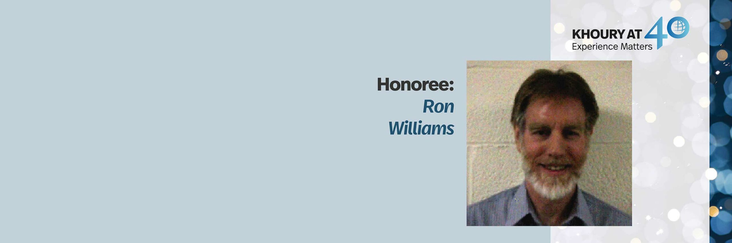40 for 40 Honoree: Ron Williams